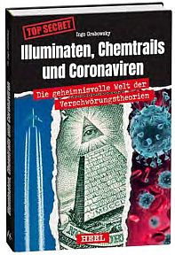 Illuminaten, Chemtrails und Coronaviren